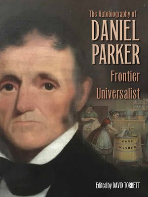 cover image of The Autobiography of Daniel Parker, Frontier Universalist